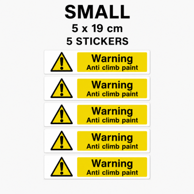 Warning Anti Climb Paint Stickers Waterproof Security Safety Labels Sign – 5 Stickers - 5 x 19 cm
