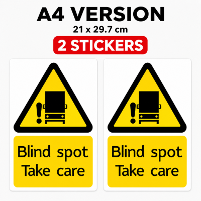 Blind Spot Take Care A4 Sticker Waterproof Warning Safety Sign Van Lorry x 2