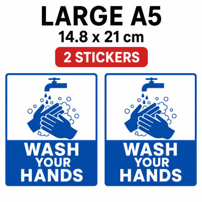 Wash Your Hands Stickers Waterproof Hygiene Safety Labels Multiple Sizes – Large - 2 Stikers - 14.8 x 21 cm