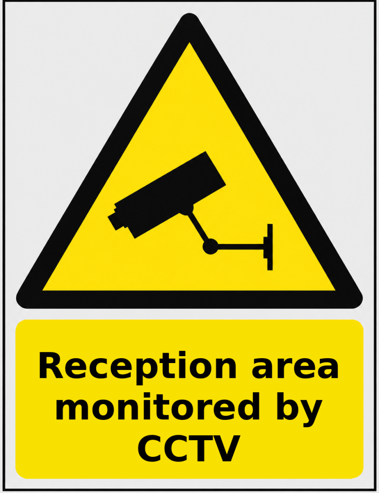 Reception area monitored by CCTV portrait CCTV warning sticker