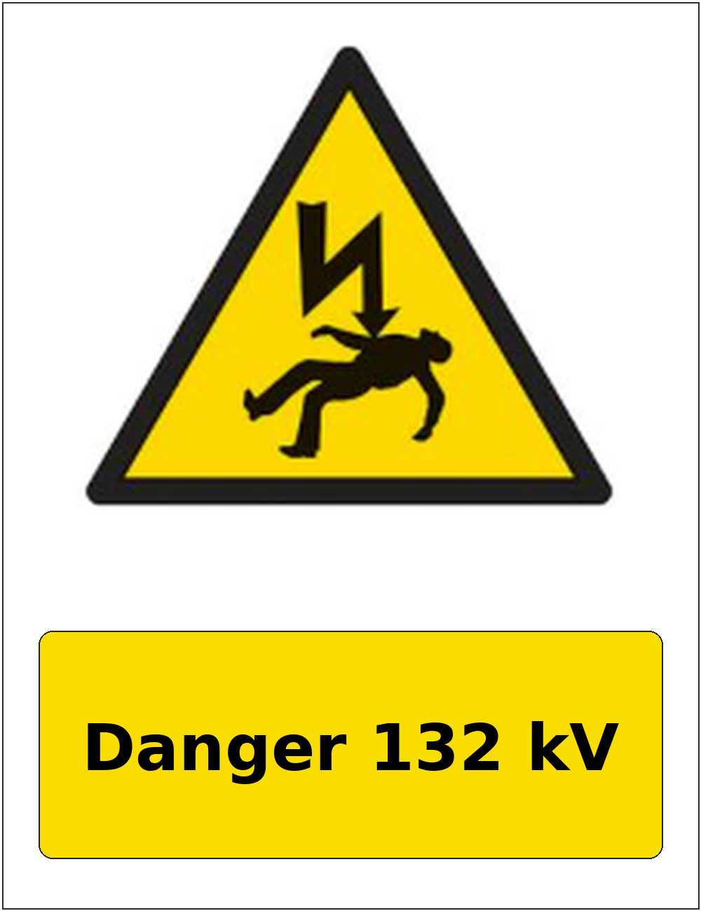 Danger 132 kV portrait electrical warning sticker