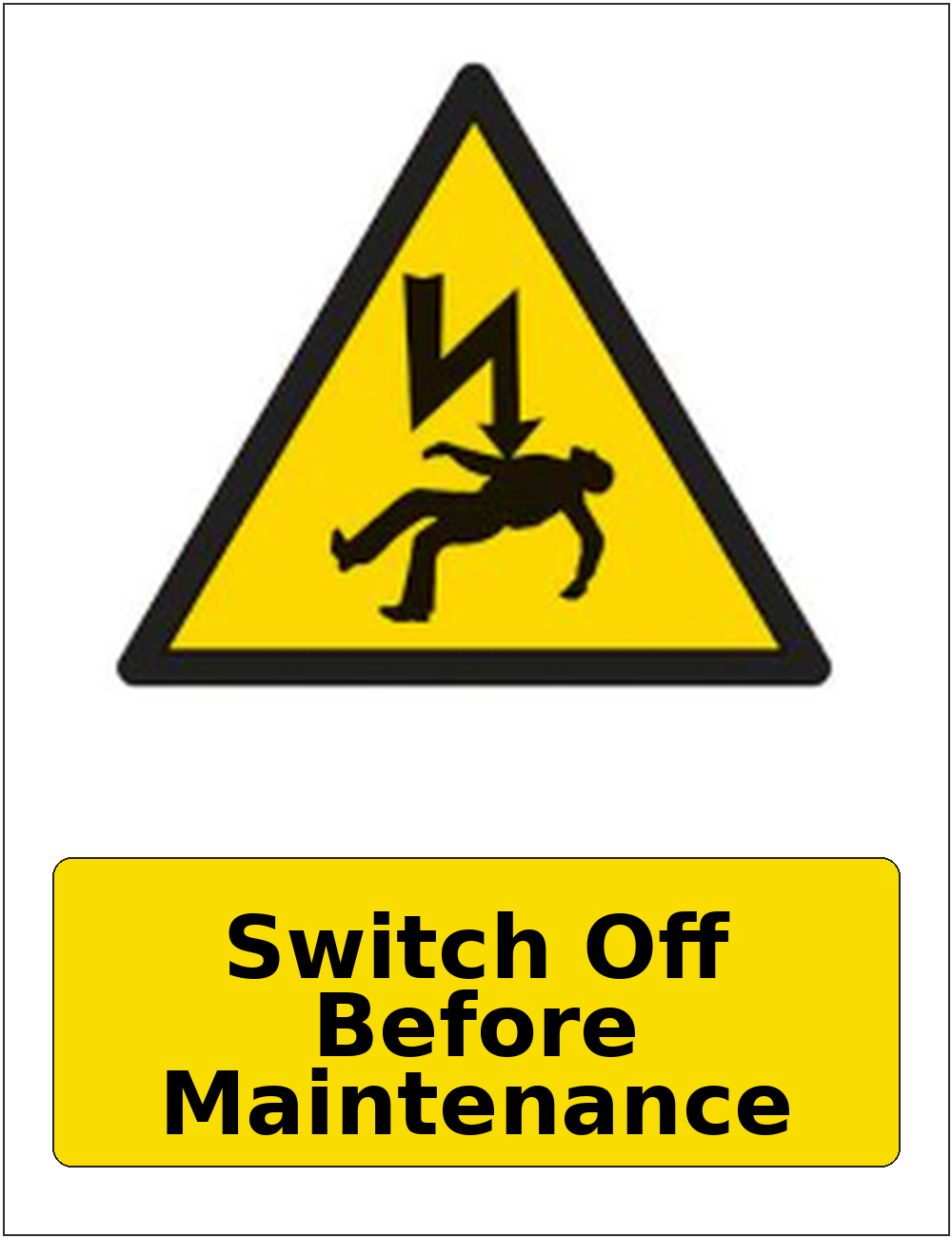 Switch Off Before Maintenance portrait electrical warning sticker
