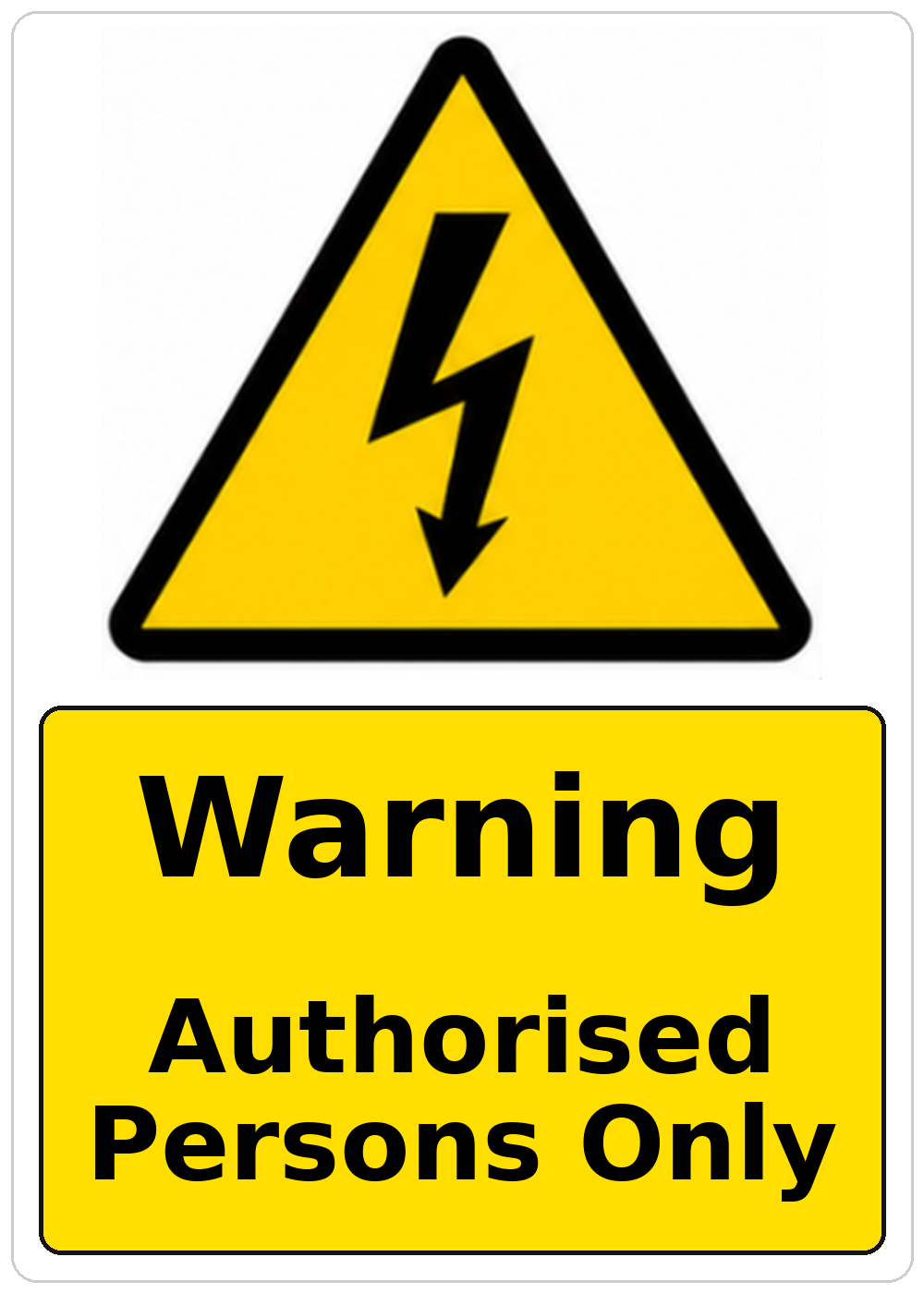 Warning Authorised Persons Only electrical warning sticker