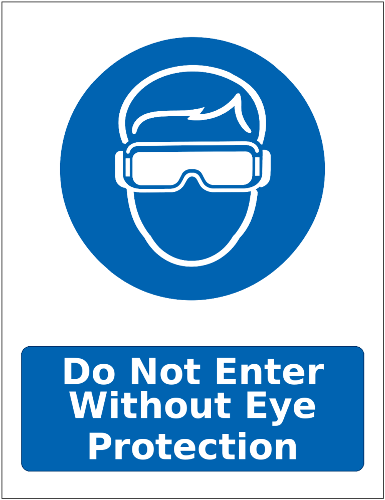 Do Not Enter Without Eye Protection mandatory eye protection safety sticker