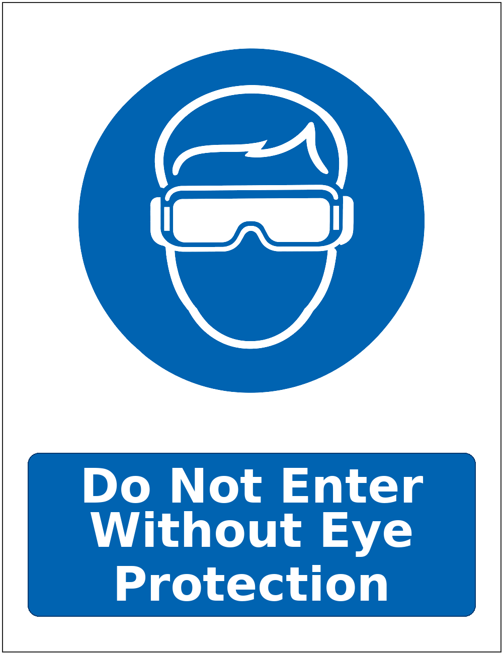 Do Not Enter Without Eye Protection mandatory eye protection safety sticker