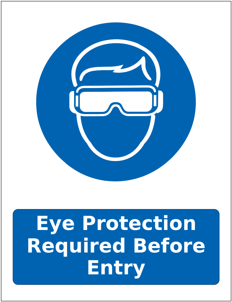 Eye Protection Required Before Entry mandatory eye protection safety sticker