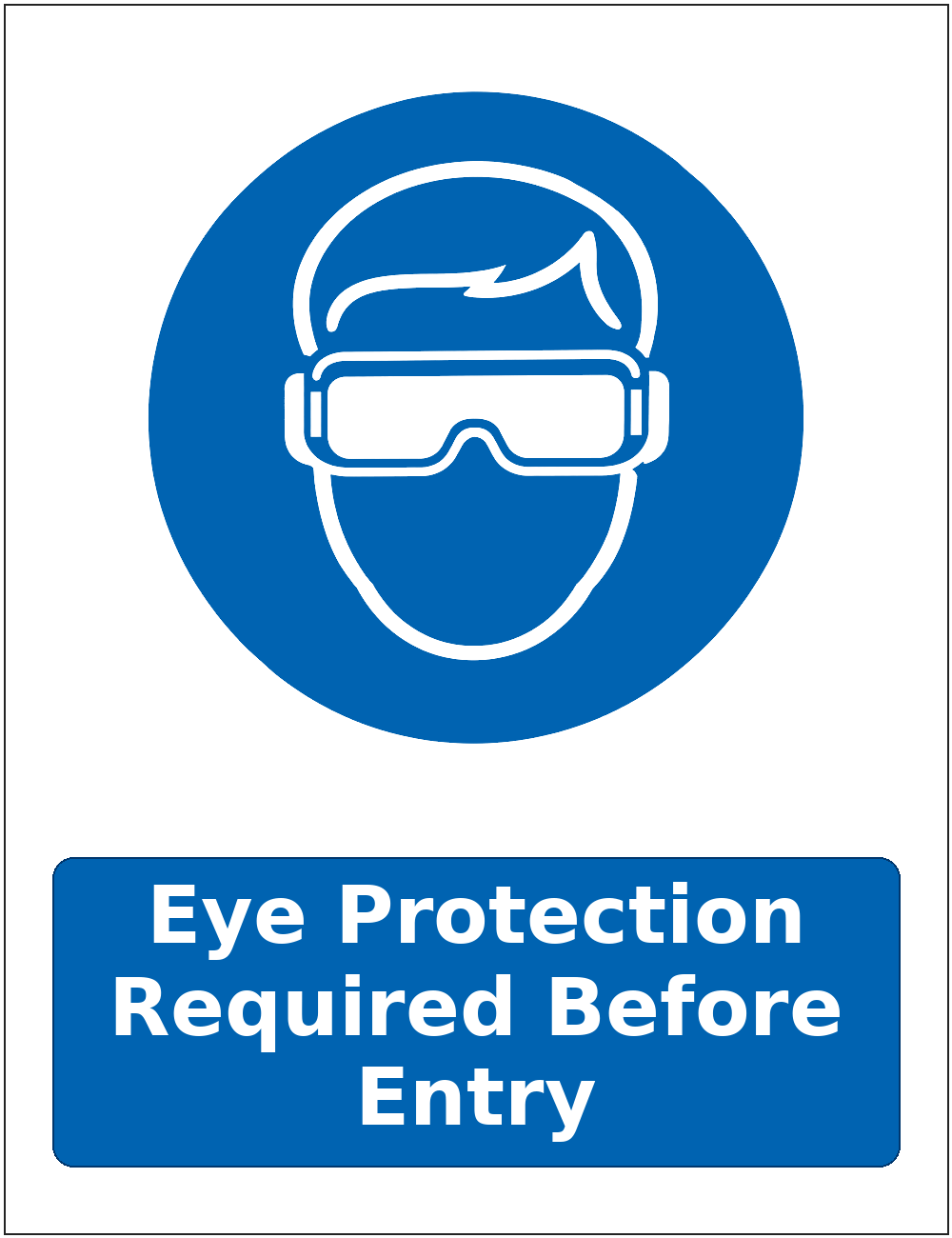 Eye Protection Required Before Entry mandatory eye protection safety sticker