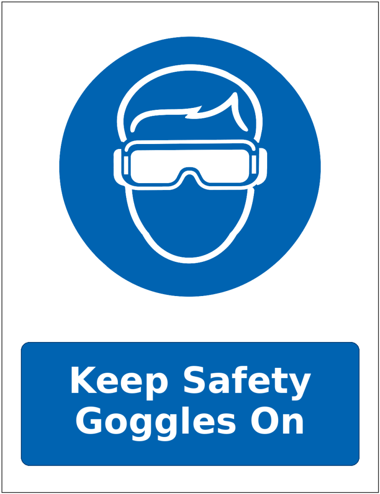 Keep Safety Goggles On mandatory eye protection safety sticker