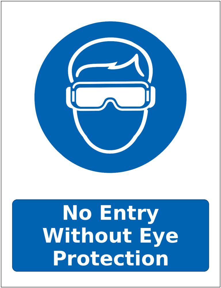 No Entry Without Eye Protection mandatory eye protection safety sticker