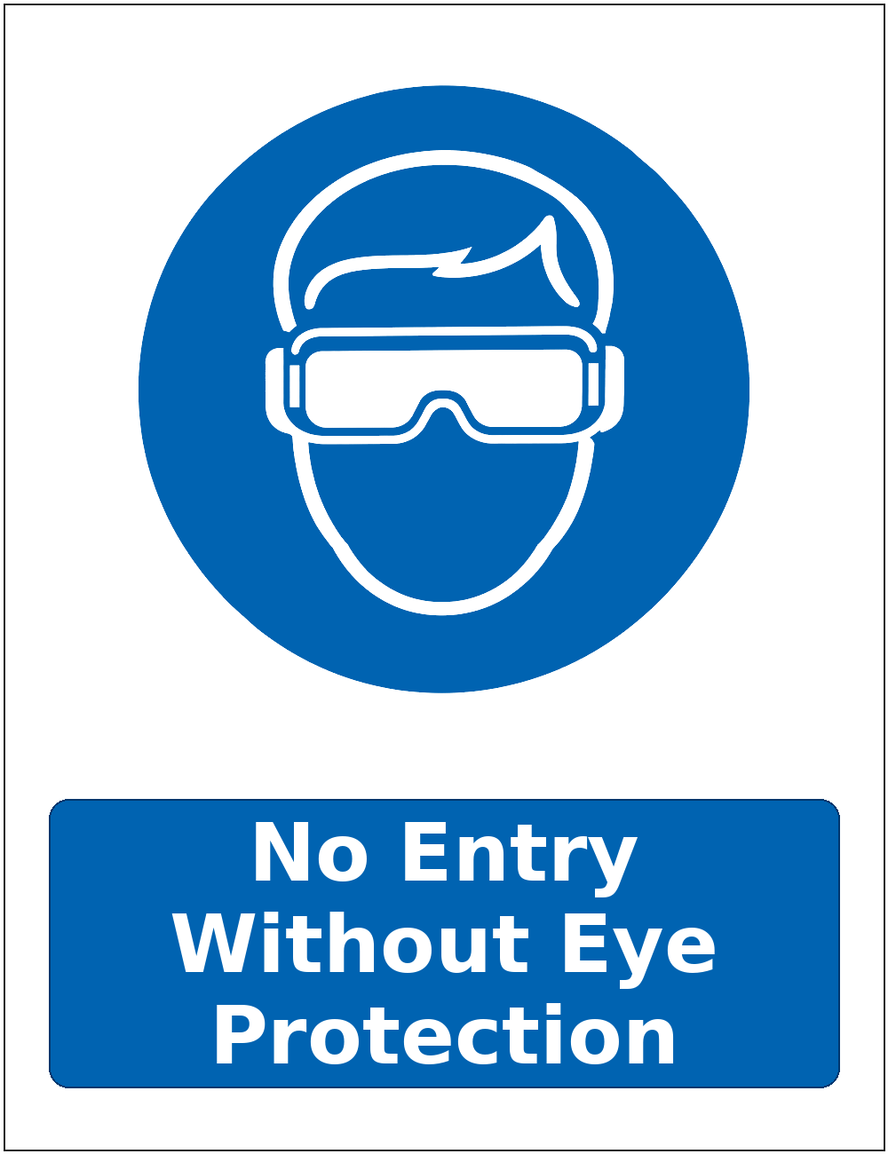 No Entry Without Eye Protection mandatory eye protection safety sticker
