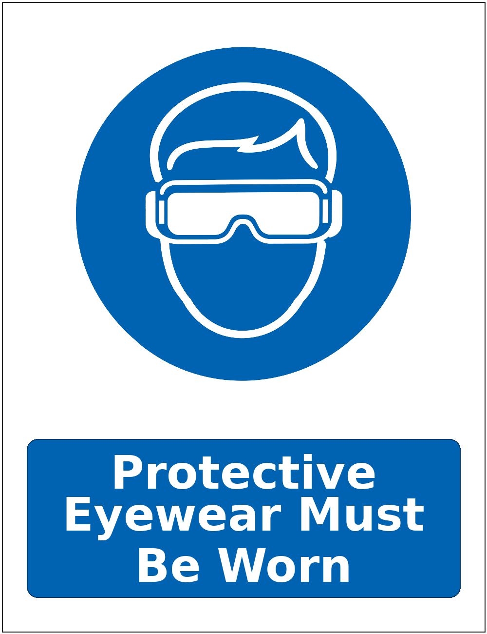 Protective Eyewear Must Be Worn mandatory eye protection safety sticker