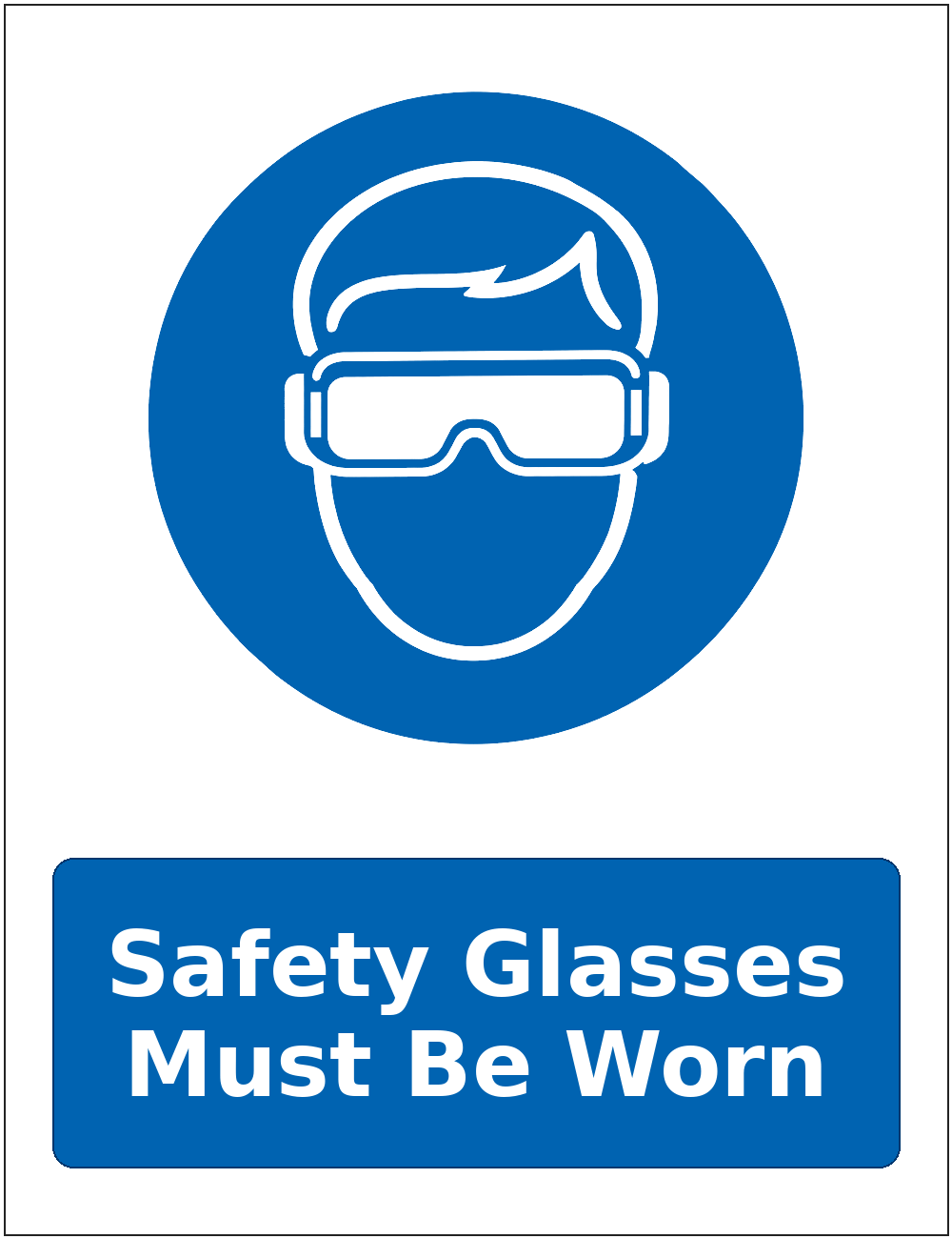 Safety Glasses Must Be Worn mandatory eye protection safety sticker