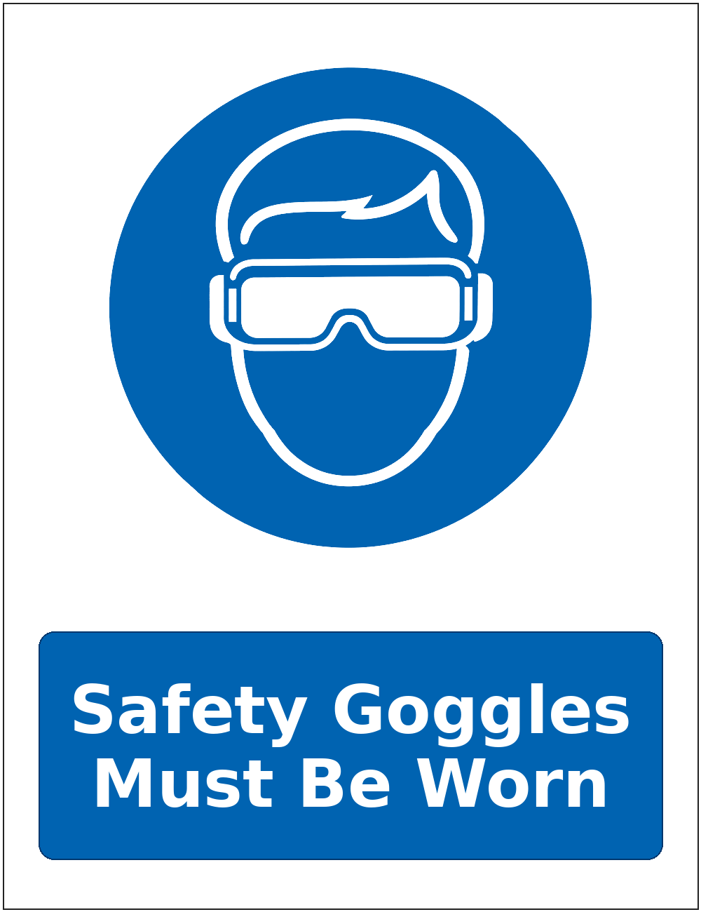 Safety Goggles Must Be Worn mandatory eye protection safety sticker