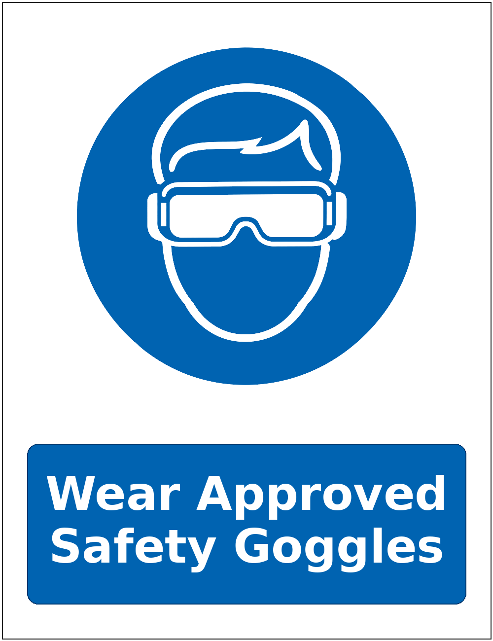 Wear Approved Safety Goggles mandatory eye protection safety sticker