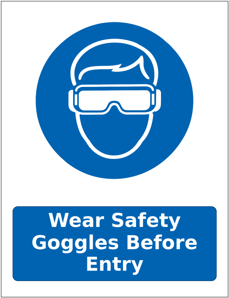 Wear Safety Goggles Before Entry mandatory eye protection safety sticker