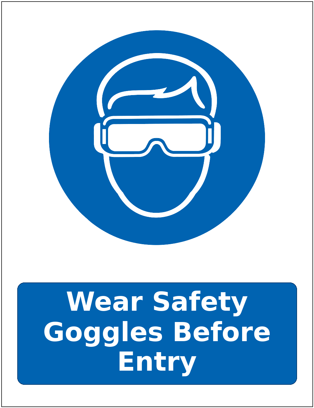 Wear Safety Goggles Before Entry mandatory eye protection safety sticker