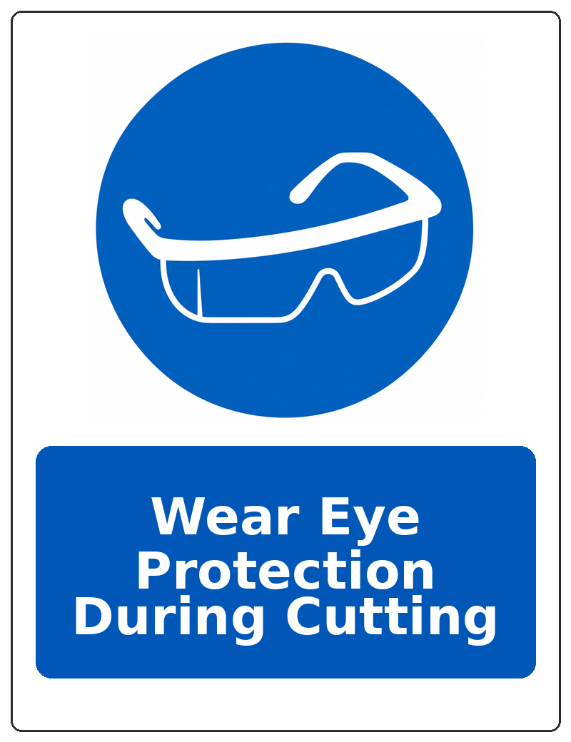 Wear Eye Protection During Cutting portrait eye protection mandatory sticker