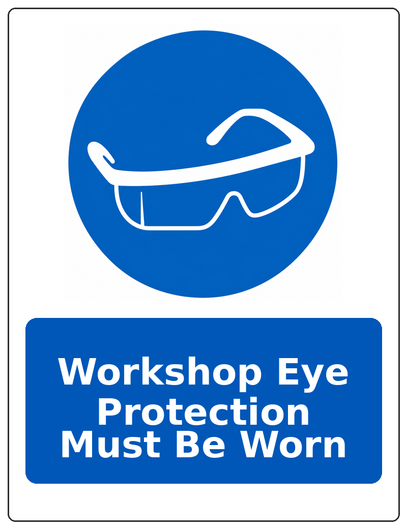 Workshop Eye Protection Must Be Worn portrait eye protection mandatory sticker