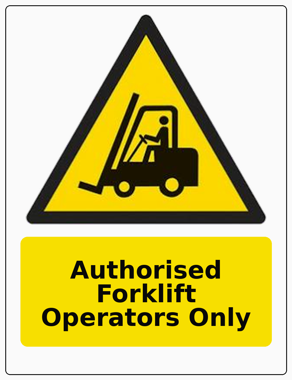 Authorised Forklift Operators Only portrait forklift warning sticker