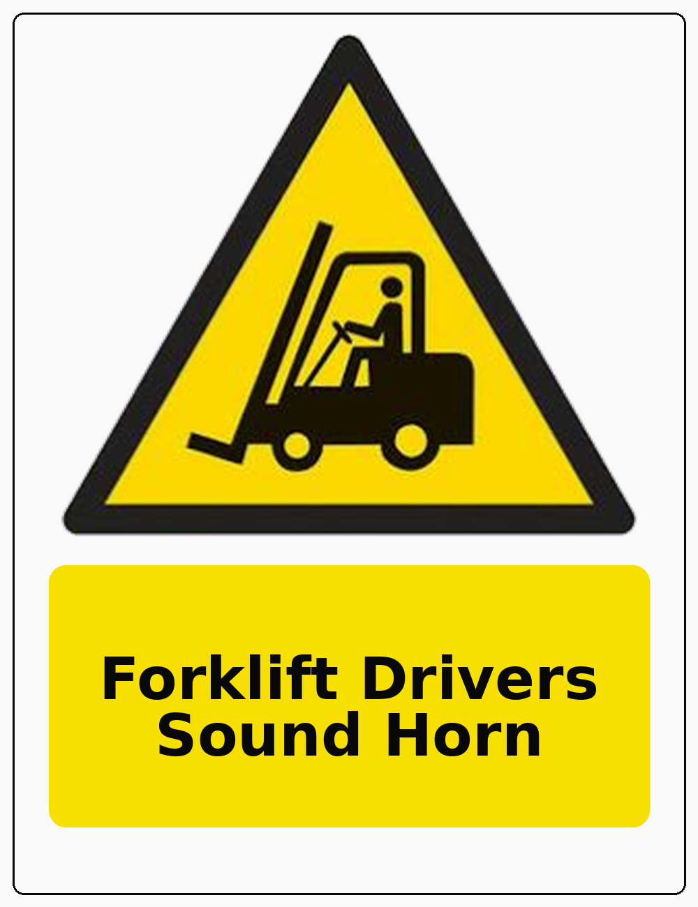 Forklift Drivers Sound Horn portrait forklift warning sticker