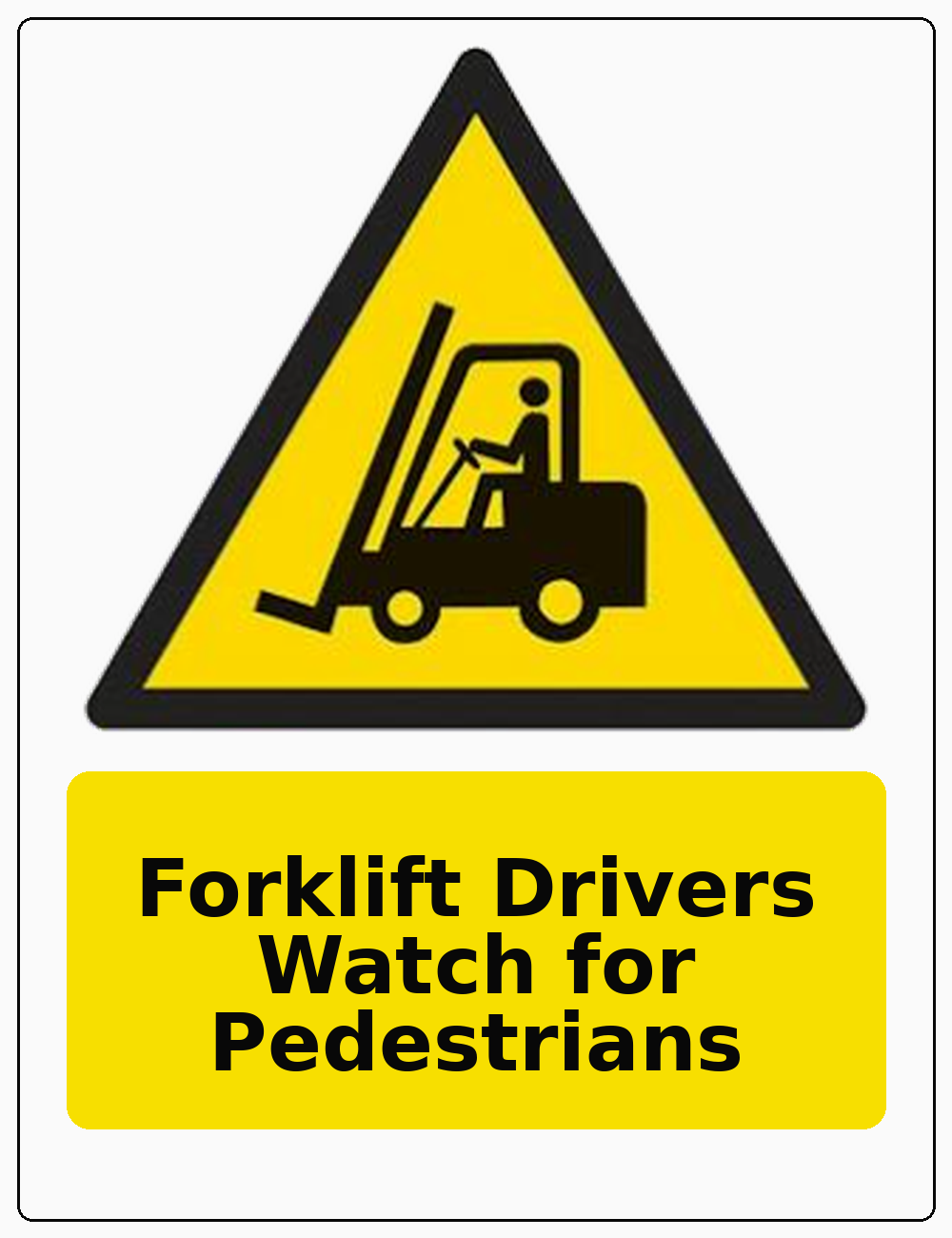 Forklift Drivers Watch for Pedestrians portrait forklift warning sticker