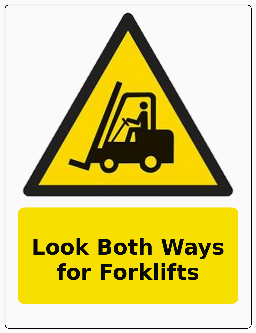 Look Both Ways for Forklifts portrait forklift warning sticker