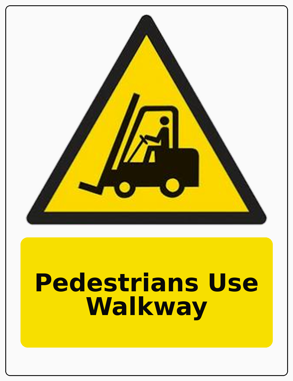 Pedestrians Use Walkway portrait forklift warning sticker