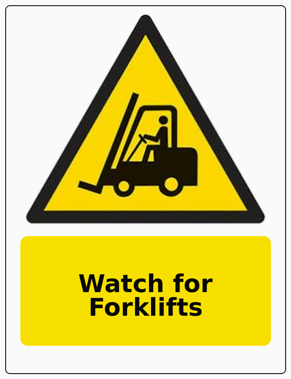 Watch for Forklifts portrait forklift warning sticker