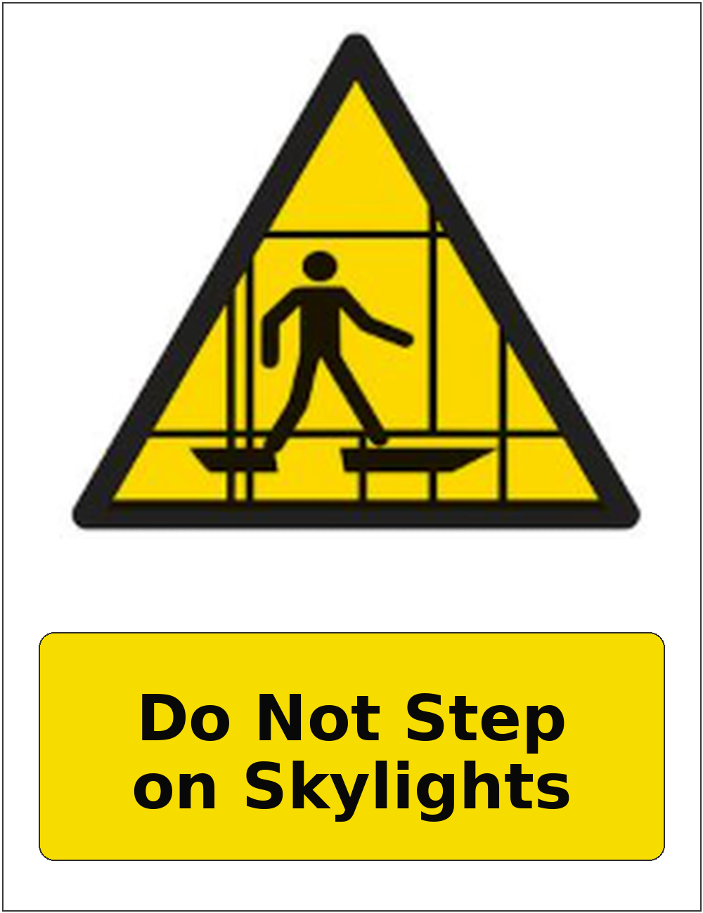 Do Not Step on Skylights portrait fragile roof warning sticker