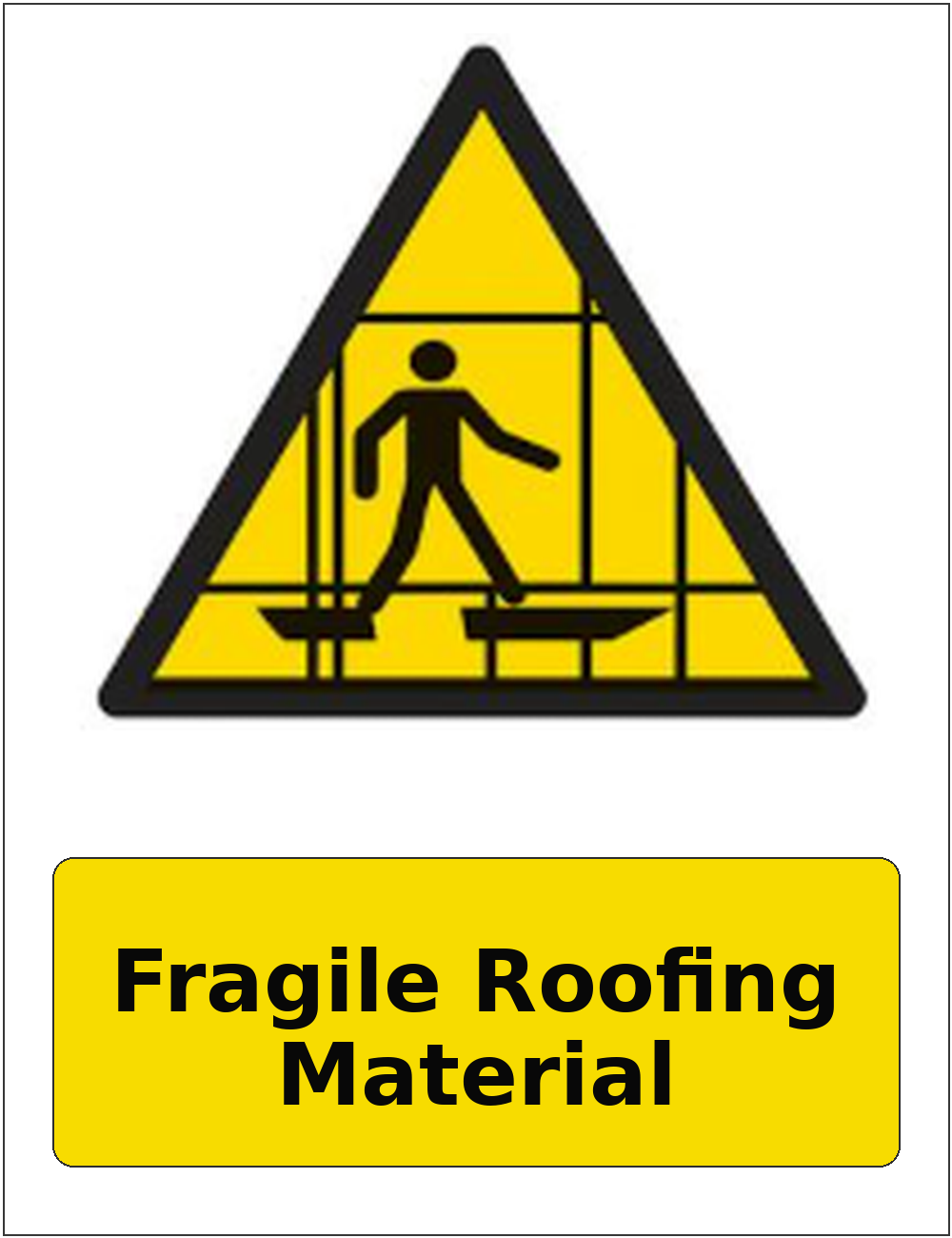 Fragile Roofing Material portrait fragile roof warning sticker