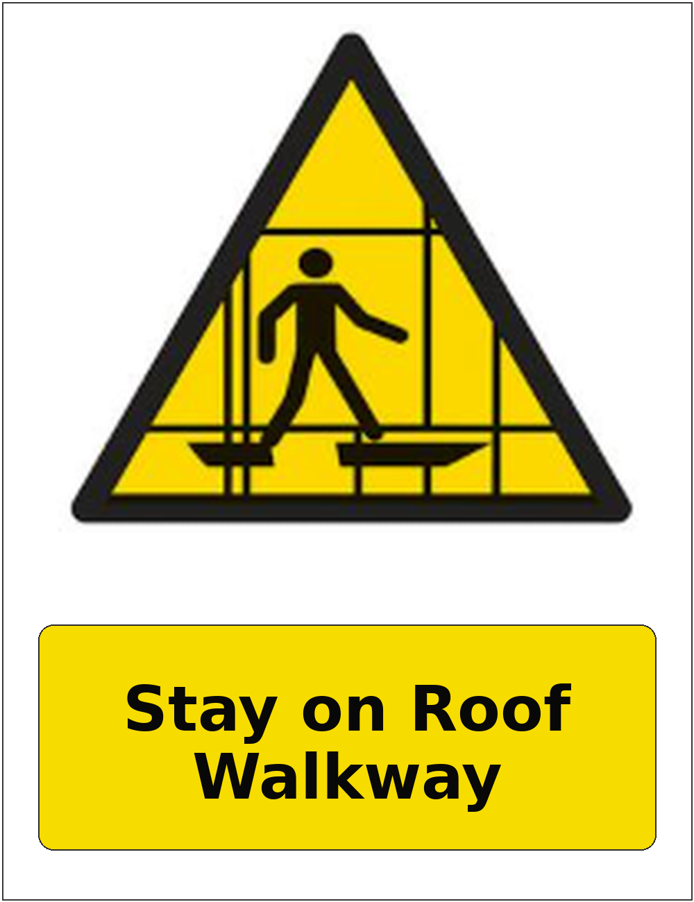 Stay on Roof Walkway portrait fragile roof warning sticker