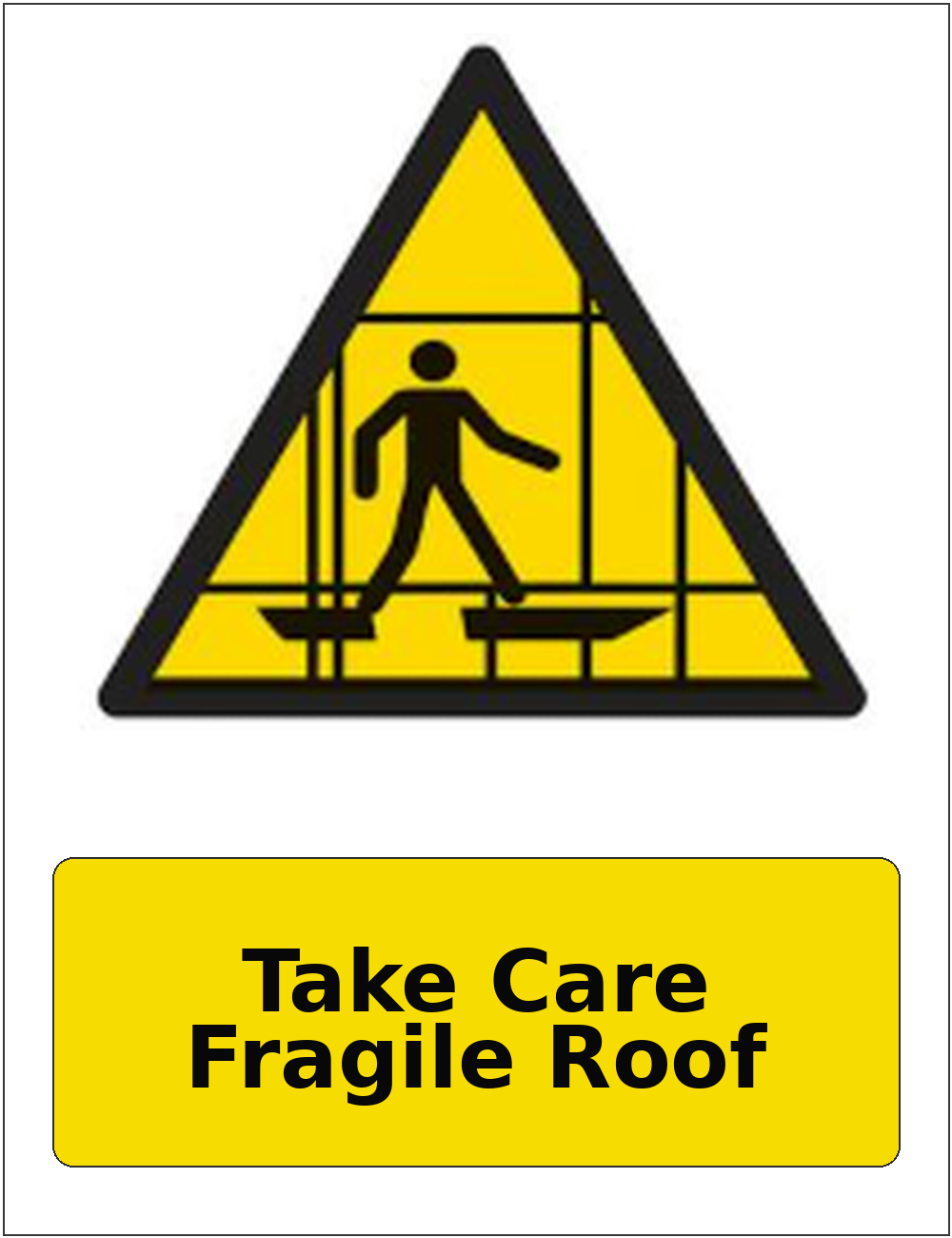 Take Care Fragile Roof portrait fragile roof warning sticker