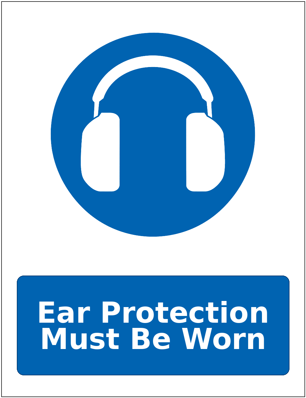 Ear Protection Must Be Worn mandatory hearing protection safety sticker