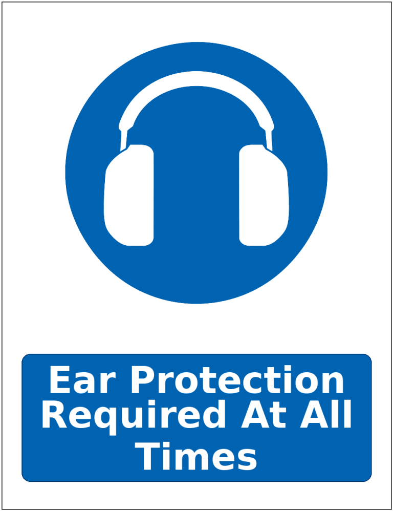 Ear Protection Required At All Times mandatory hearing protection safety sticker