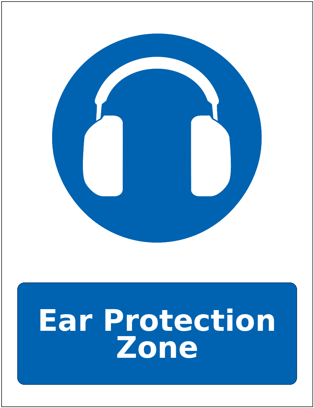 Ear Protection Zone mandatory hearing protection safety sticker
