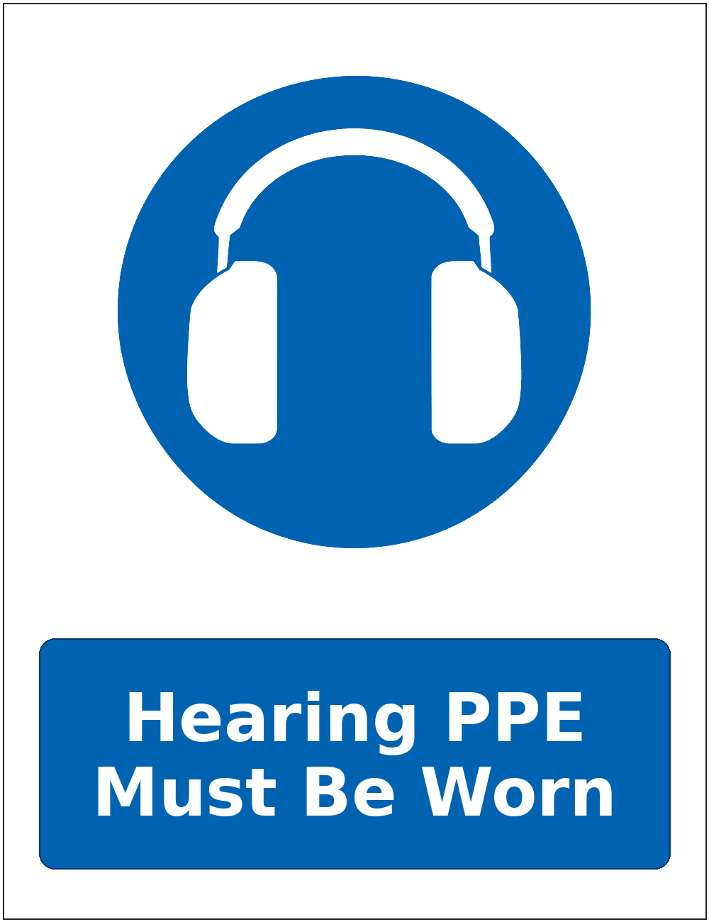 Hearing PPE Must Be Worn mandatory hearing protection safety sticker