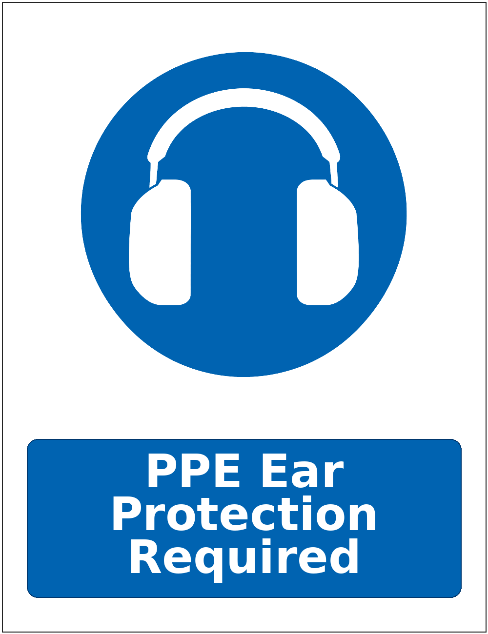 PPE Ear Protection Required mandatory hearing protection safety sticker