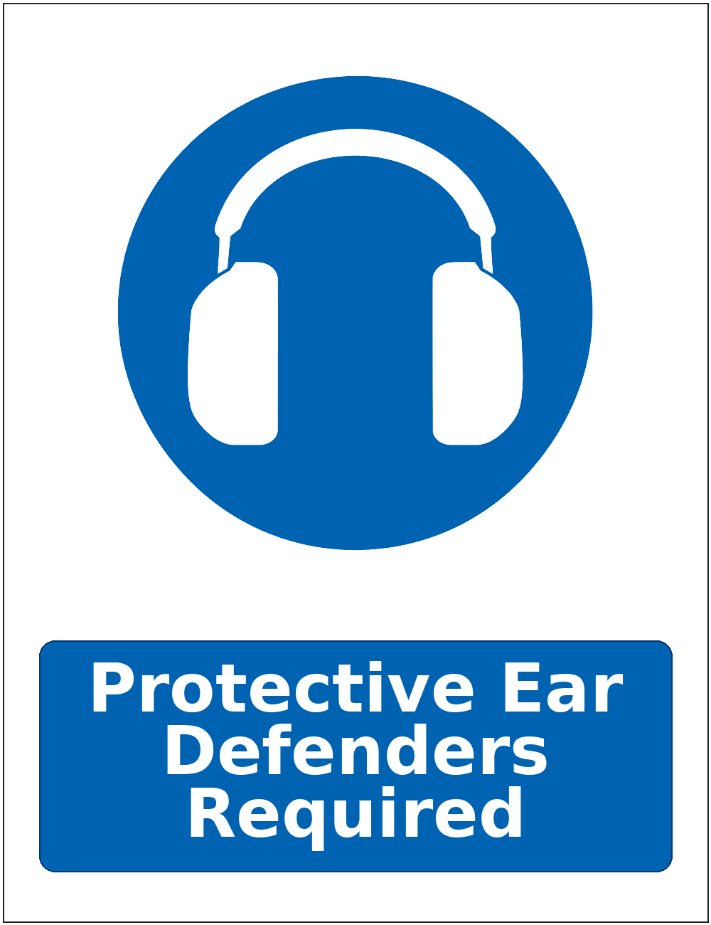 Protective Ear Defenders Required mandatory hearing protection safety sticker