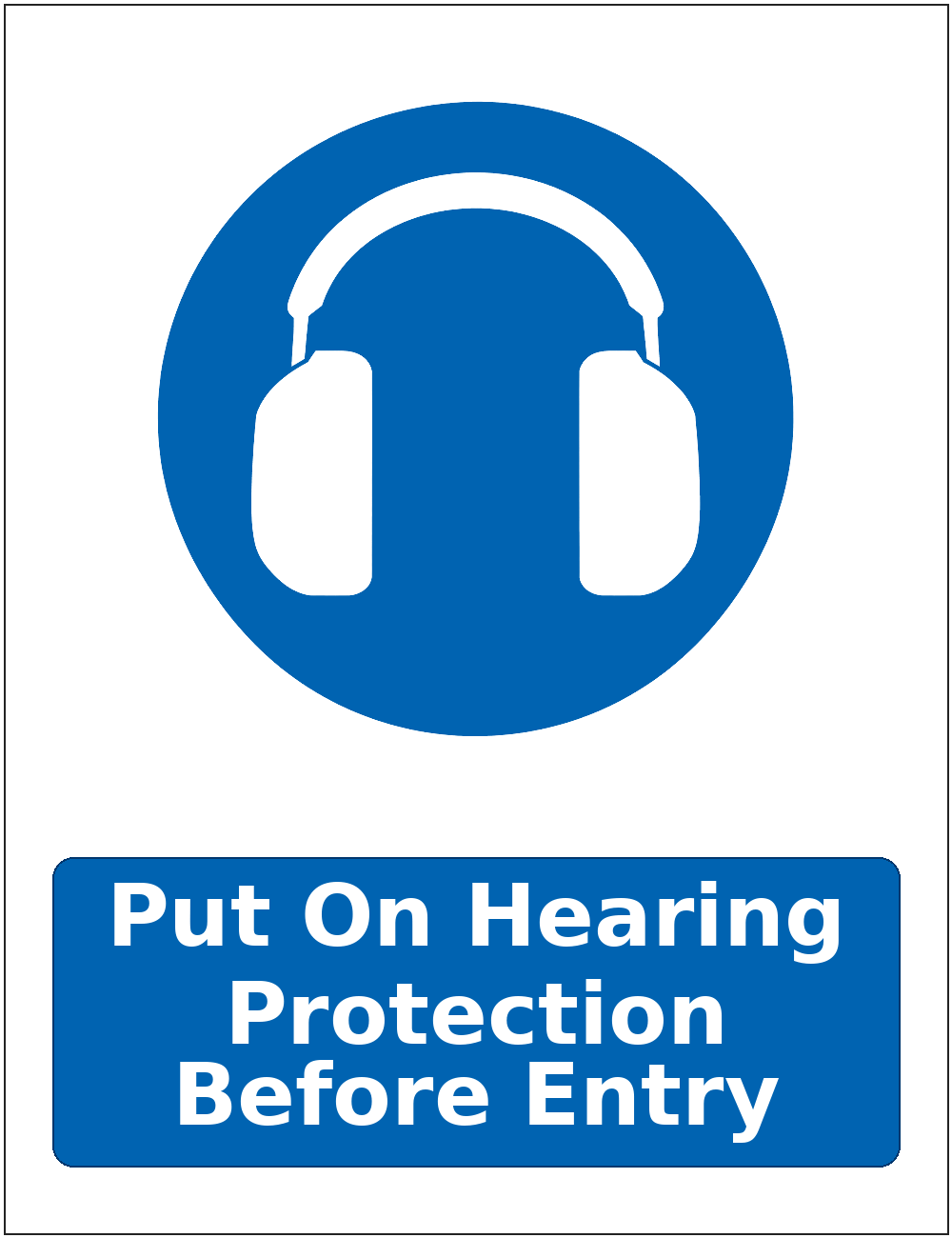 Put On Hearing Protection Before Entry mandatory hearing protection safety sticker
