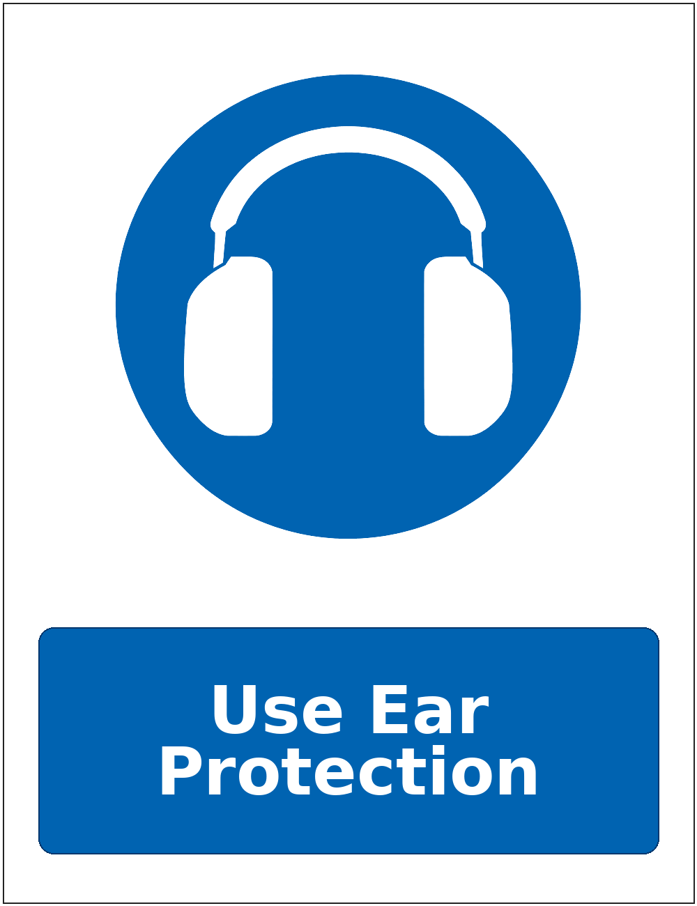 Use Ear Protection mandatory hearing protection safety sticker