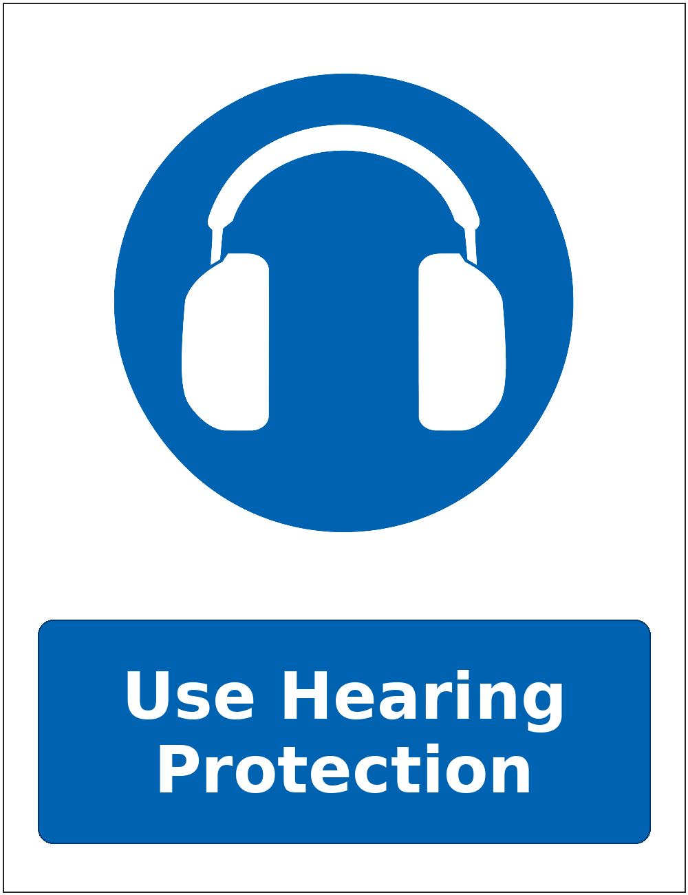 Use Hearing Protection mandatory hearing protection safety sticker