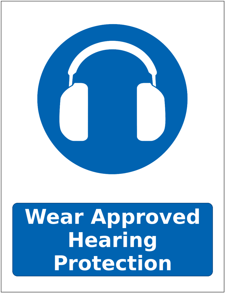 Wear Approved Hearing Protection mandatory hearing protection safety sticker