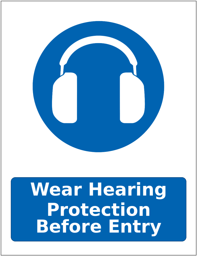 Wear Hearing Protection Before Entry mandatory hearing protection safety sticker
