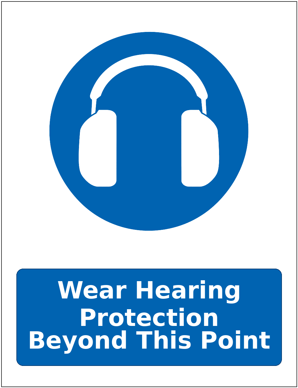 Wear Hearing Protection Beyond This Point mandatory hearing protection safety sticker