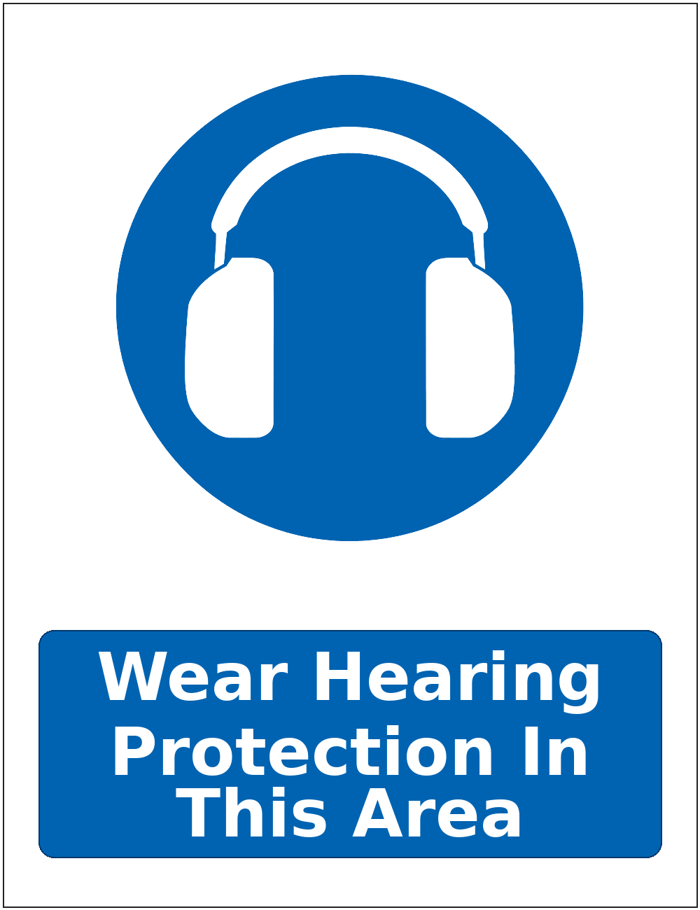Wear Hearing Protection In This Area mandatory hearing protection safety sticker