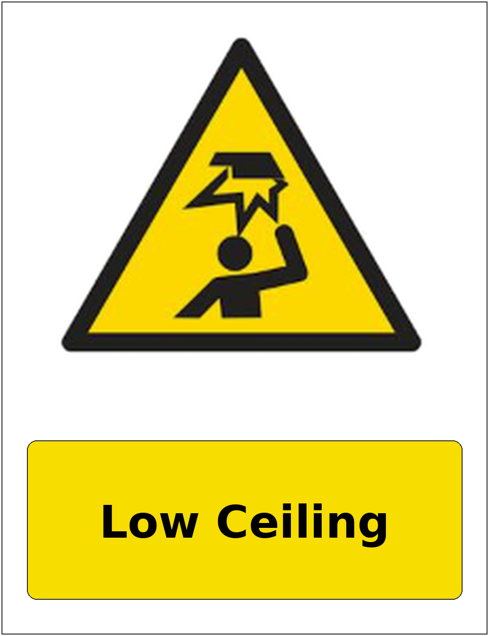 Low Ceiling portrait low headroom warning sticker