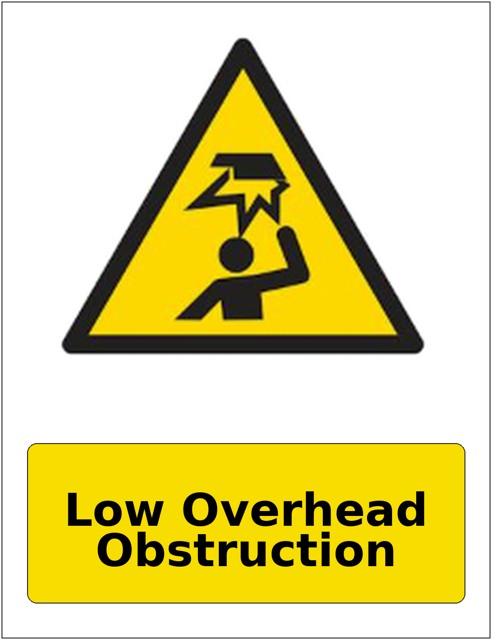Low Overhead Obstruction portrait low headroom warning sticker