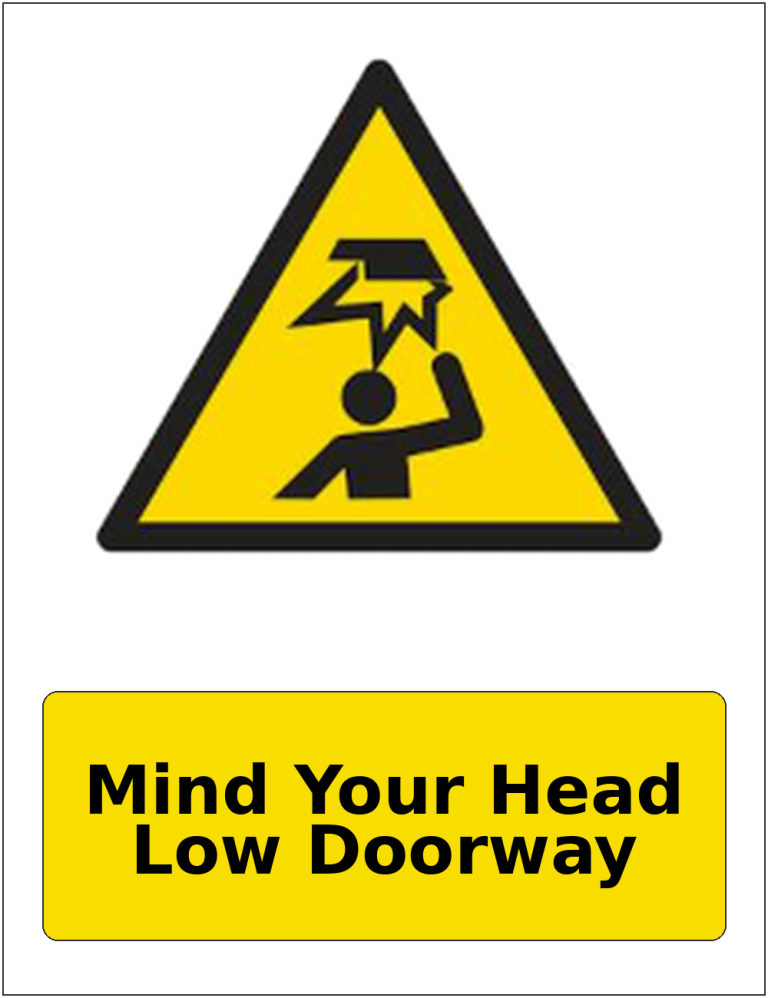 Mind Your Head Low Doorway portrait low headroom warning sticker