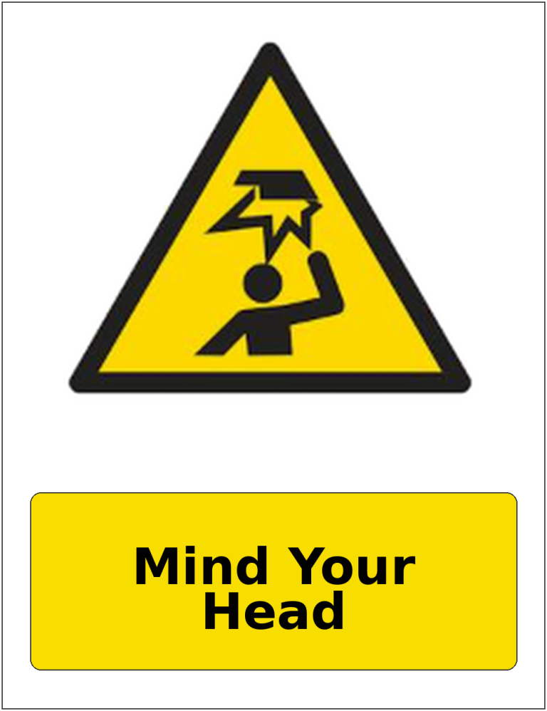 Mind Your Head portrait low headroom warning sticker