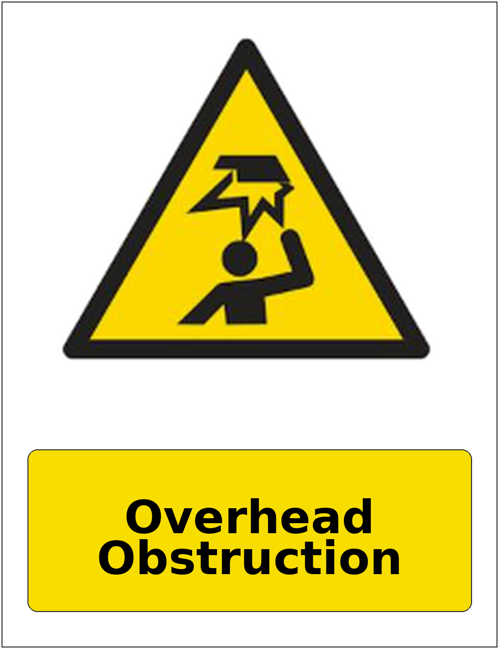 Overhead Obstruction portrait low headroom warning sticker